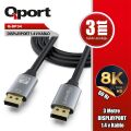 QPORT Q-DP34 DISPLAYPORT 1.4V 3MT KABLO